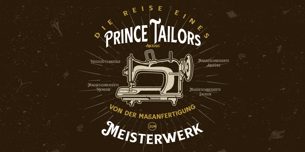 Von der Maßnahme zum Meisterwerk: Die Reise eines Prince Tailors Anzugs
